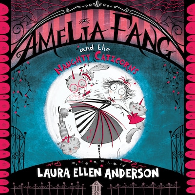 Amelia Fang and the Naughty Caticorns – omslag til lydbogen af Laura Ellen Anderson