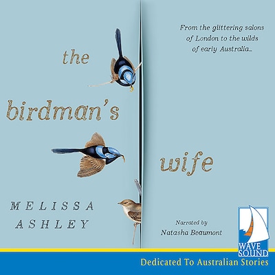 The Birdman's Wife – omslag til lydbogen af Melissa Ashley