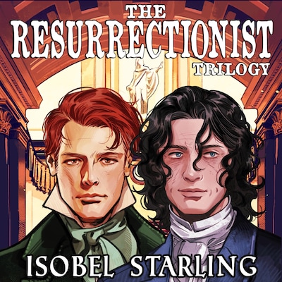 The Resurrectionist Trilogy Box Set – omslag til lydbogen af Isobel Starling