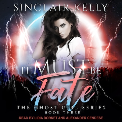 It Must Be Fate – omslag til lydbogen af Sinclair Kelly