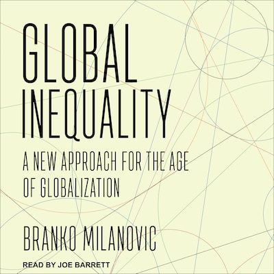 Global Inequality – omslag til lydbogen af Branko Milanovic