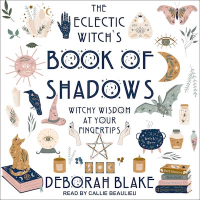The Eclectic Witch's Book of Shadows – omslag til lydbogen af Deborah Blake