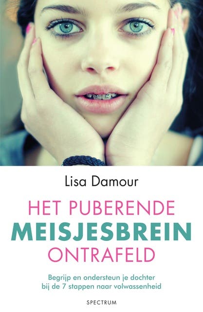 Het puberende meisjesbrein ontrafeld: Begrijp en ondersteun je dochter bij de 7 stappen naar volwassenheid – omslag van het luisterboek van Lisa Damour