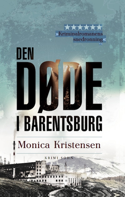 Den døde i Barentsburg – omslag til lydbogen af Monica Kristensen