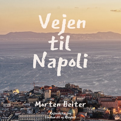 Vejen til Napoli – omslag til lydbogen af Morten Beiter