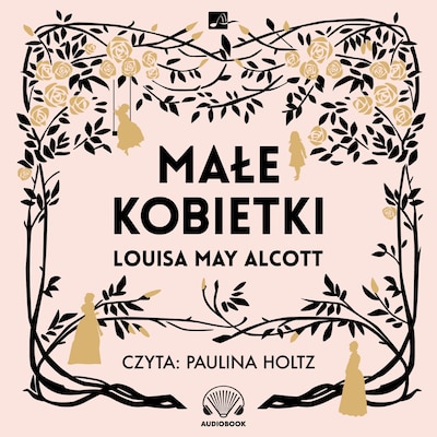 Małe kobietki – okładka audiobooka, autor Louisa May Alcott