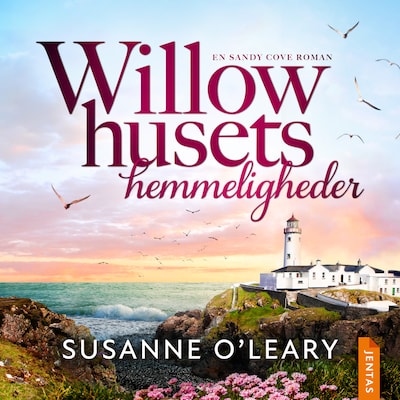 Willow-husets hemmeligheder – omslag til lydbogen af Susanne O'Leary