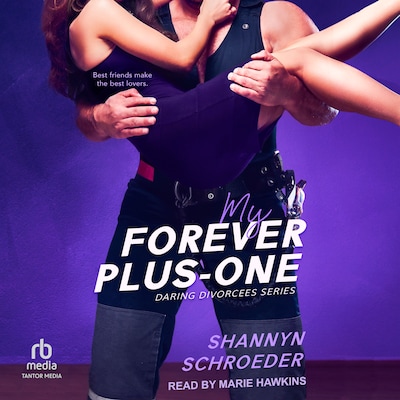 My Forever Plus-One – omslag til lydbogen af Shannyn Schroeder