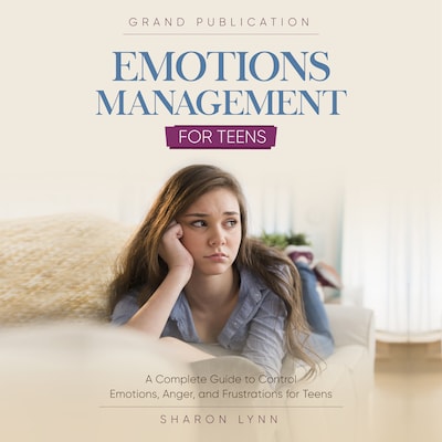 Emotions Management for Teens – omslag til lydbogen af Sharon Lynn