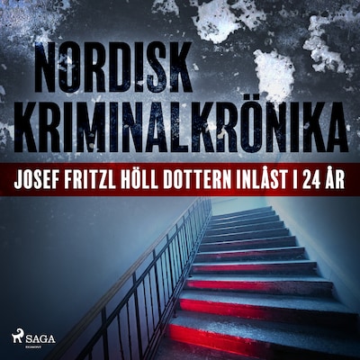 Josef Fritzl höll dottern inlåst i 24 år
