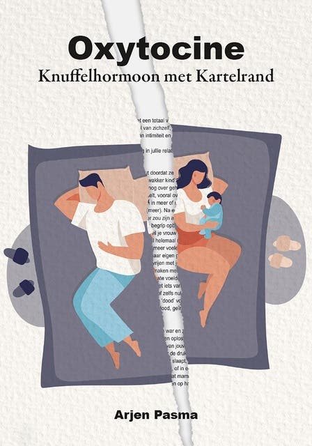 Oxytocine: Knuffelhormoon met Kartelrand – omslag van het luisterboek van Arjen Pasma