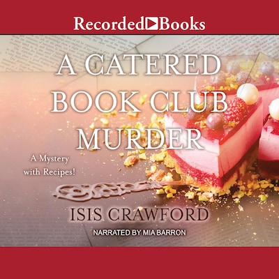 A Catered Book Club Murder – omslag til lydbogen af Isis Crawford