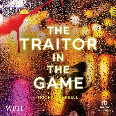 The Traitor in the Game – omslag til lydbogen af Triona Campbell