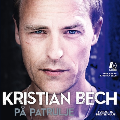 På patrulje – omslag til lydbogen af Kristian Bech, Birgitte Wulff