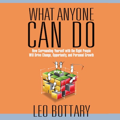 What Anyone Can Do – omslag til lydbogen af Leo Bottary