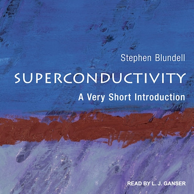 Superconductivity – omslag til lydbogen af Stephen J. Blundell