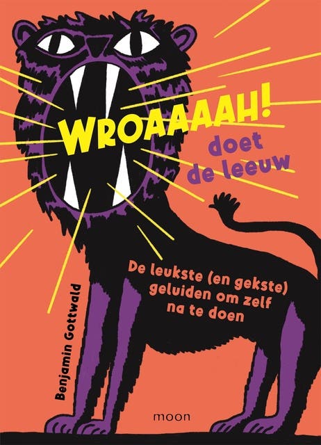 Wroaaaah! doet de leeuw: De leukste (en gekste) geluiden om zelf na te doen – omslag van het luisterboek van Benjamin Gottwald
