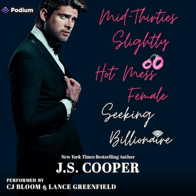 Mid-Thirties Slightly Hot Mess Female Seeking Billionaire – omslag til lydbogen af J.S. Cooper