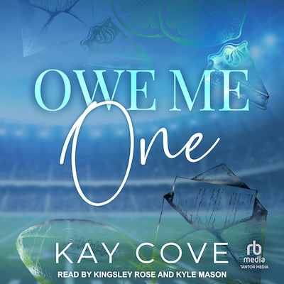 Owe Me One – omslag til lydbogen af Kay Cove