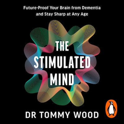 The Stimulated Mind – omslag til lydbogen af Tommy Wood