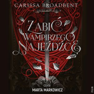 Zabić wampirzego najeźdźcę. Królestwa Nyaxii. Tom 2.5 – okładka audiobooka, autor Carissa Broadbent