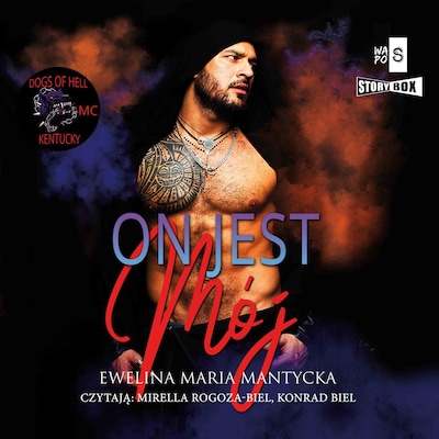 Dogs of Hell. Tom 2. On jest mój – okładka audiobooka, autor Ewelina Mantycka