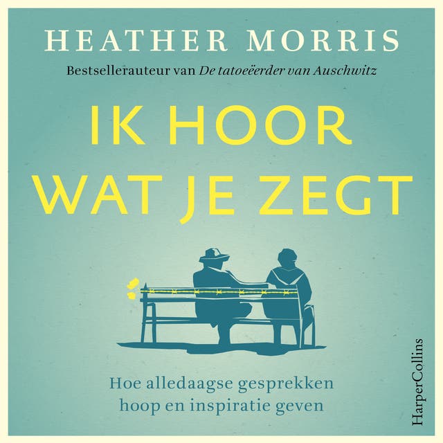 Ik hoor wat je zegt: Hoe alledaagse gesprekken hoop en inspiratie geven