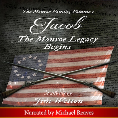 Jacob: The Monroe Legacy Begins: The Monroe Family, Volume 1 – omslag til lydbogen af Jim Wetton