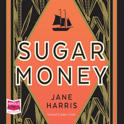 Sugar Money – omslag til lydbogen af Jane Harris