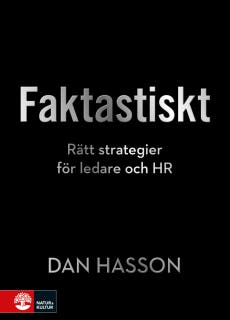 Faktastiskt : Rätt strategier för HR och ledare – omslag till ljudboken av Dan Hasson