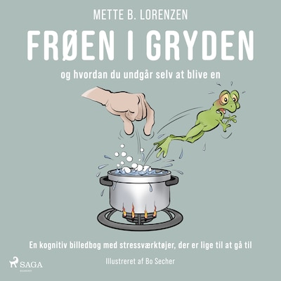 Frøen i gryden – omslag til lydbogen af Mette B. Lorenzen