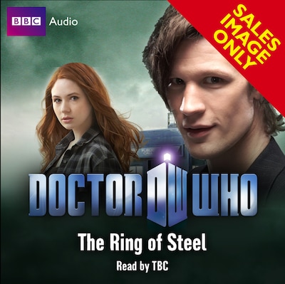 Doctor Who: The Ring Of Steel – omslag til lydbogen af Stephen Cole