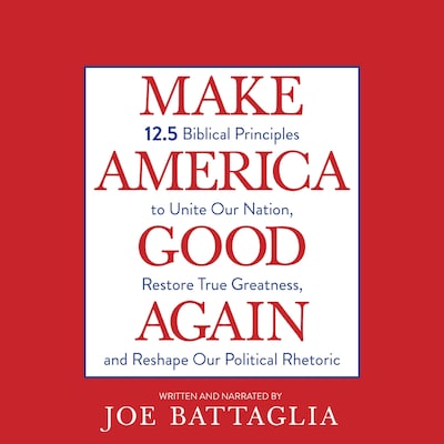 Make America Good Again