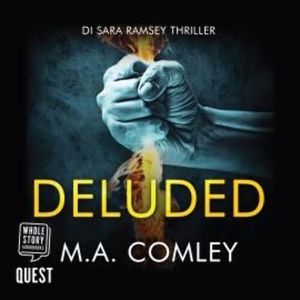 Deluded – okładka audiobooka, autor M.A. Comley