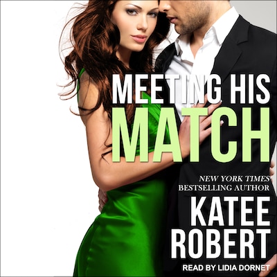 Meeting His Match – omslag til lydbogen af Katee Robert