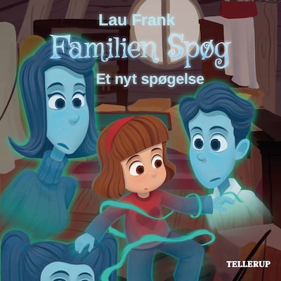 Familien Spøg #3: Et nyt spøgelse – omslag til lydbogen af Lau Frank