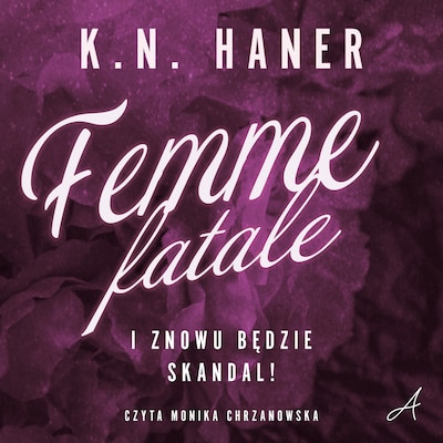 Femme Fatale – okładka audiobooka, autor Haner K.N.
