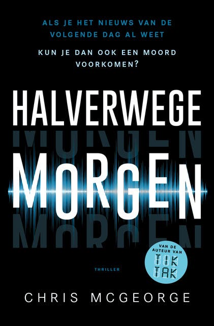 Halverwege morgen – omslag van het luisterboek van Chris McGeorge
