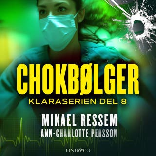 Chokbølger – omslag til lydbogen af Mikael Ressem, Ann-Charlotte Persson