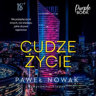 Cudze życie – okładka audiobooka, autor Paweł Nowak