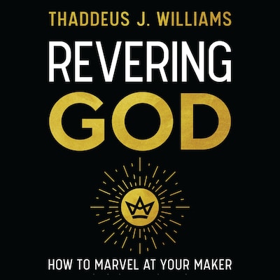 Revering God – omslag til lydbogen af Thaddeus J. Williams