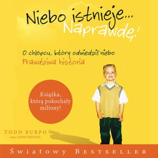 Niebo istnieje... Naprawdę! – okładka audiobooka, autor Lynn Vincent, Todd Burpo