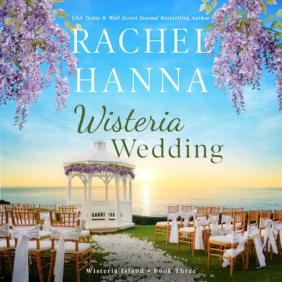 Wisteria Wedding – omslag til lydbogen af Rachel Hanna