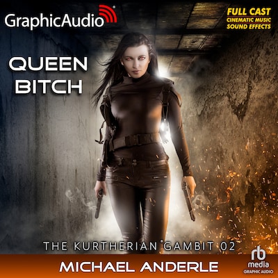 Queen Bitch [Dramatized Adaptation] – omslag til lydbogen af Michael Anderle
