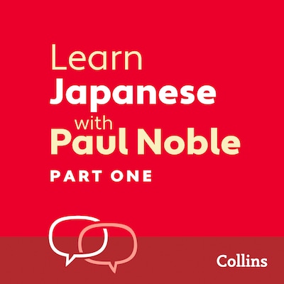 Learn Japanese with Paul Noble for Beginners – Part 1