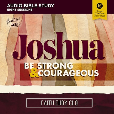 Joshua Bible Study: Audio – omslag til lydbogen af Faith Eury Cho