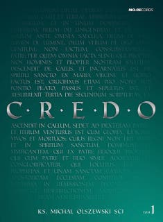 Credo. Tom I – okładka audiobooka, autor Michał Olszewski SCJ