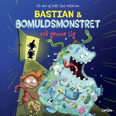 Bastian og bomuldsmonstret - må gemme sig! – omslag til lydbogen af Kim Ace
