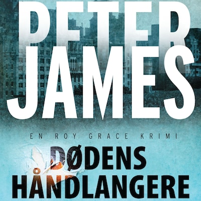 Dødens håndlangere – omslag til lydbogen af Peter James