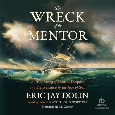 The Wreck of the Mentor – omslag til lydbogen af Eric Jay Dolin